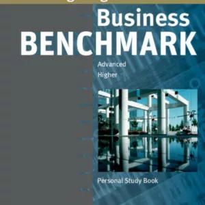 BUSINESS BENCHMARK ADVANCED.PERSONAL STUDY BOOK FOR BEC AND BULAT S
				 (edición en inglés)