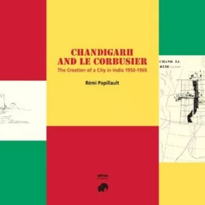 CHANDIGARH AND LE CORBUSIER
				 (edición en inglés)