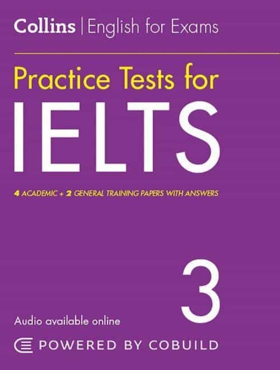 COLLINS ENGLISH FOR IELTS. IELTS PRACTICE TESTS