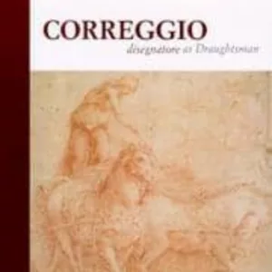 CORREGGIO DISEGNATORE (ED BILINGÜE ITALIANO-INGLES)