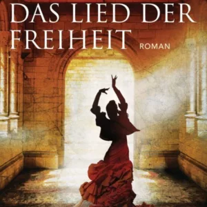 DAS LIED DER FREIHEIT
				 (edición en alemán)