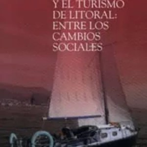 EL DEPORTE Y EL TURISMO DE LITORAL: ENTRE LOS CAMBIOS SOCIALES