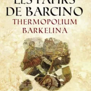 ELS PAPIRS DE BARCINO
				 (edición en catalán)