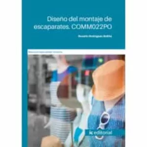 (I.B.D.) COMM022PO DISEÑO DEL MONTAJE DE ESCAPARATES.