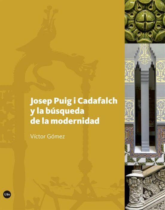JOSEP PUIG I CADAFALCH Y LA BUSQUEDA DE LA MODERNIDAD