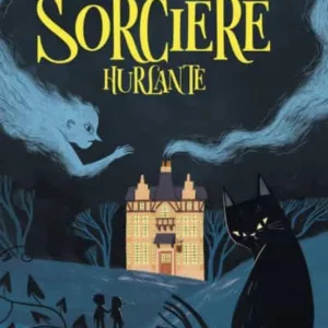 L AUBERGE DE LA SORCIERE HURLANTE
				 (edición en francés)