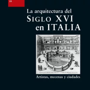 LA ARQUITECTURA DEL SIGLO XVI EN ITALIA
