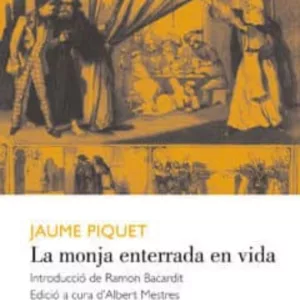 LA MONJA ENTERRADA EN VIDA
				 (edición en catalán)