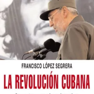 LA REVOLUCION CUBANA: PROPUESTAS, ESCENARIOS, ALTERNATIVAS (EL VI EJO TOPO)