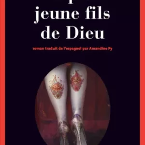LE PLUS JEUNE FILS DE DIEU : UN ÉVANGILE DE BIERE-FICTION 
				 (edición en francés)