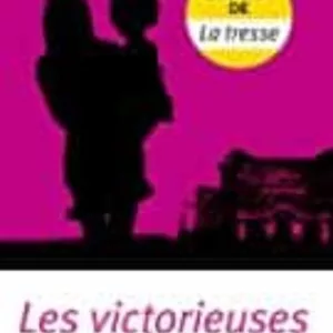 LES VICTORIEUSES
				 (edición en francés)