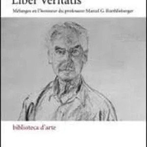 LIBER VERITATIS : MELANGES EN L HONNEUR DU PROFESSUER MARCEL G. ROETHLISBERGER
				 (edición en italiano)