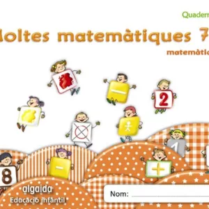 MOLTES MATES 7 EDUCACIÓ INFANTIL
				 (edición en valenciano)