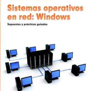 SISTEMAS OPERATIVOS EN RED. WINDOWS. FORMACION PARA EL EMPLEO