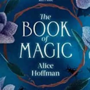 THE BOOK OF MAGIC (THE PRACTICAL MAGIC SERIES 4)
				 (edición en inglés)
