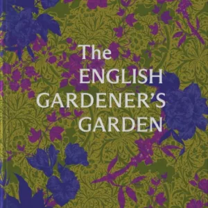 THE ENGLISH GARDENER´S GARDEN
				 (edición en inglés)