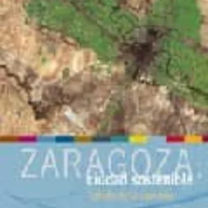 ZARAGOZA: CIUDAD SOSTENIBLE