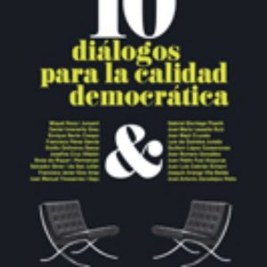 10 DIALOGOS PARA LA CALIDAD DEMOCRATICA