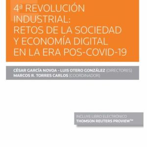 4º REVOLUCIÓN INDUSTRIAL: RETOS DE LA SOCIEDAD Y ECONOMÍA DIGITAL EN LA ERA POS-COVID-19