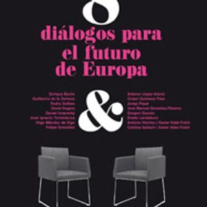 8 DIALOGOS PARA EL FUTURO DE EUROPA