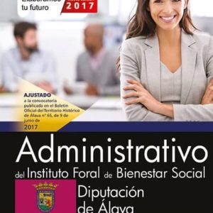 ADMINISTRATIVO DEL INSTITUTO FORAL DE BIENESTAR SOCIAL DE LA DIPUTACION DE ALAVA. TEST