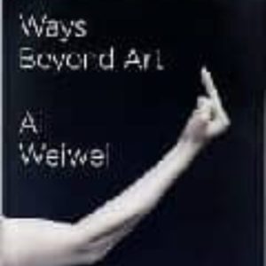 AI WEIWEI: WAYS BEYOND ART