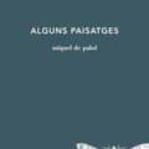 ALGUNS PAISATGES
				 (edición en catalán)