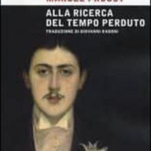 ALLA RICERCA DEL TEMPO PERDUTO
				 (edición en italiano)