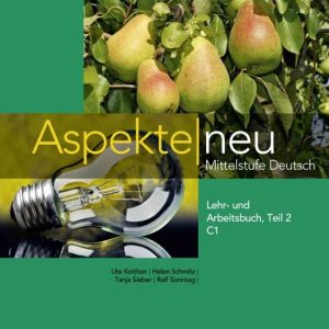 ASPEKTE NEU C1 TEIL 2. ALUMNO + EJERCICIOS + CD
				 (edición en alemán)