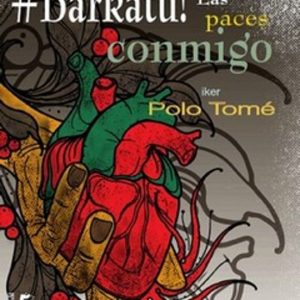 #BARKATU! LAS PACES CONMIGO