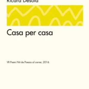 CASA PER CASA
				 (edición en catalán)