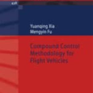 COMPOUND CONTROL METHODOLOGY FOR FLIGHT VEHICLES
				 (edición en inglés)