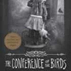 CONFERENCE OF THE BIRDS 5: MISS PEREGRINE S PECULIAR CHILDREN
				 (edición en inglés)