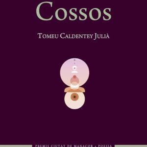COSSOS
				 (edición en catalán)