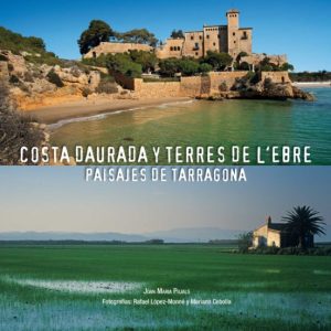 COSTA DAURADA Y TERRES DE L EBRE (ED. TRILINGÜE ESPAÑOL-INGLES-AL EMAN)