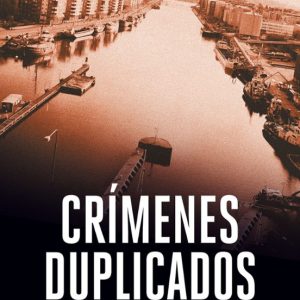 CRIMENES DUPLICADOS (SERIE BERGMAN 2)