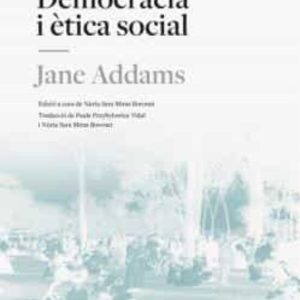 DEMOCRACIA I ETICA SOCIAL
				 (edición en catalán)
