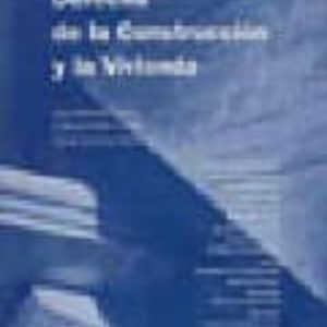 DERECHO DE LA CONSTRUCCION Y LA VIVIENDA ( 6ª EDICION)