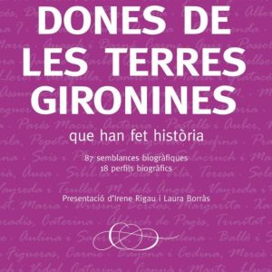 DONES DE LES TERRES GIRONINES
				 (edición en catalán)