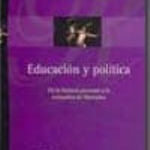EDUCACION Y POLITICA: DE LA HISTORIA PERSONAL A LA COMUNION DE LI BERTADES