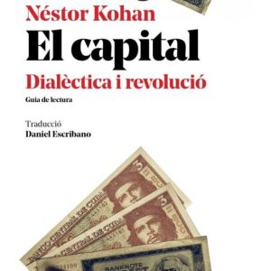 EL CAPITAL DIALECTICA I REVOLUCIO: ESTUDI INTRODUCTORI
				 (edición en catalán)