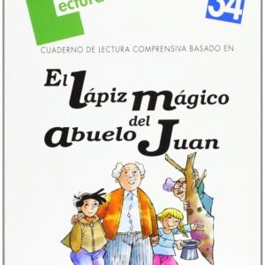 EL LÁPIZ MÁGICO DE ABUELO JUAN - CUADERNO 34