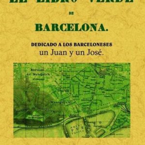 EL LIBRO VERDE DE BARCELONA (ED. FACSIMIL)
