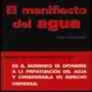 EL MANIFIESTO DEL AGUA (2ª ED.)