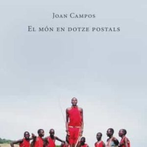 EL MON EN DOTZE POSTALS
				 (edición en catalán)