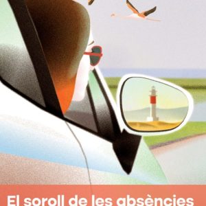 EL SOROLL DE LES ABSÉNCIES
				 (edición en catalán)