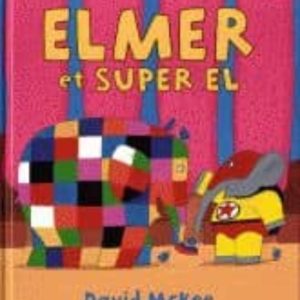 ELMER ET SUPER EL
				 (edición en francés)