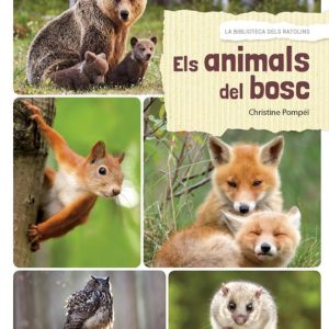 ELS ANIMALS DEL BOSC
				 (edición en catalán)