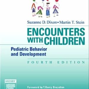 ENCOUNTERS WITH CHILDREN: PEDIATRIC BEHAVIOR AND DEVELOPMENT
				 (edición en inglés)