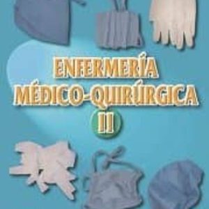 ENFERMERIA MEDICO-QUIRURGICA II
